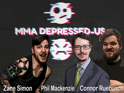 MMA Depressed-us Podcast, UFC Podcast, MMA Podcast, MMA, Mixed Martial Arts, Bloody Elbow Podcast Substack, UFC Archives, MMA Archives, Historic Fights, MMA Commentary, Zane Simon, Phil Mackenzie, Connor Ruebusch